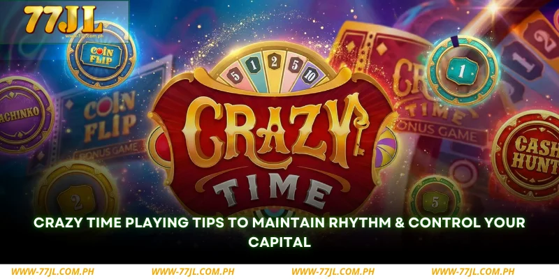 How to Win at Crazy Time – Effective Crazy Time Playing Strategies from FairPlay 3 how to keep a steady rhythm and control funds in crazy time