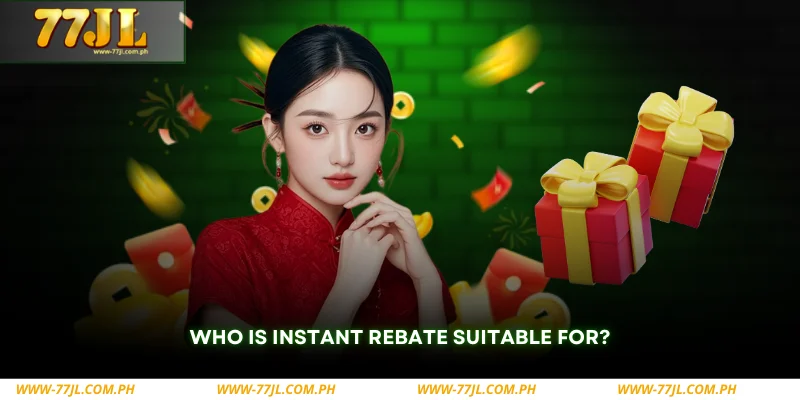 instant rebate options suitable for different types of players