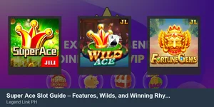 Super Ace Slot Guide – Features, Wilds, and Winning Rhythm
